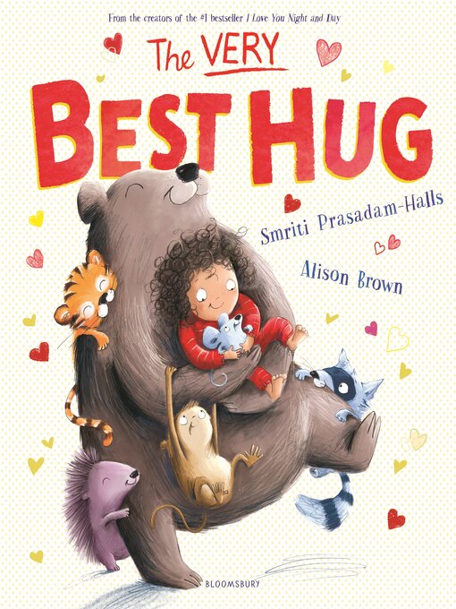 Title details for The Very Best Hug by Smriti Prasadam-Halls - Available